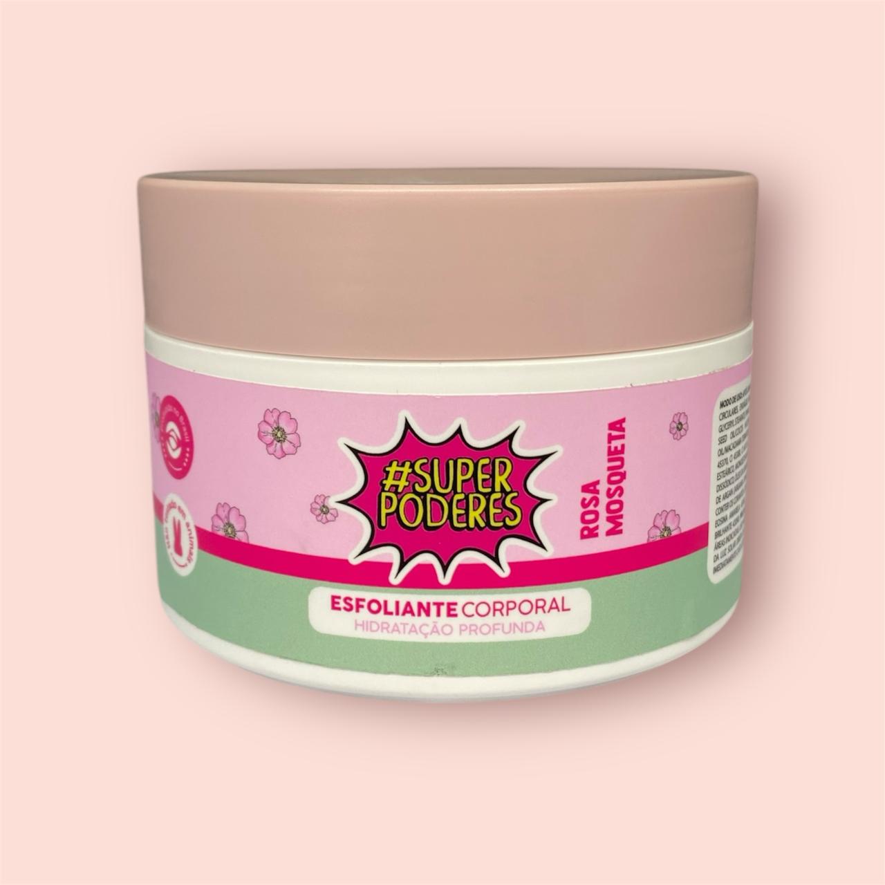 Esfoliante Corporal #SuperPoderes - Rosa Mosqueta (220g)
